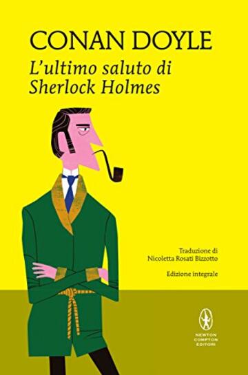 L'ultimo saluto di Sherlock Holmes (eNewton Classici)